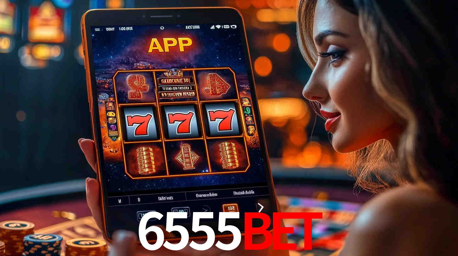6555Bet: A Experiência de Casino com Jogos de Mesa ao Vivo
